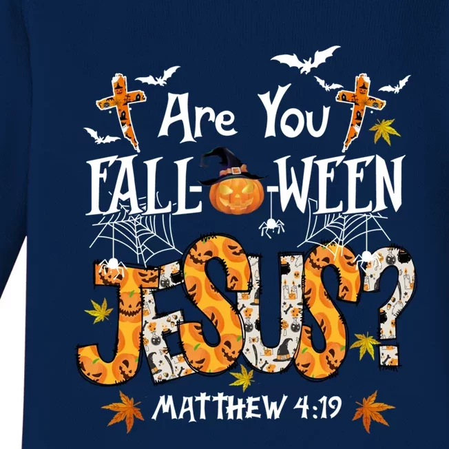 Are You Fallgiftogiftween Jesus Halloween Jesus Faith Christian Gift Baby Long Sleeve Bodysuit