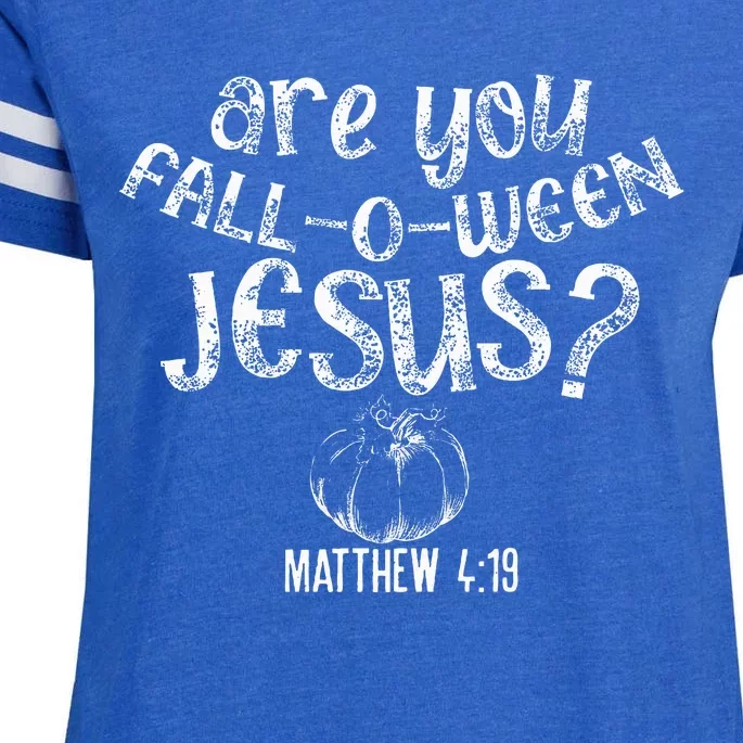 Are You Fall O Ween Jesus Halloween Christian Bible Verse Enza Ladies Jersey Football T-Shirt