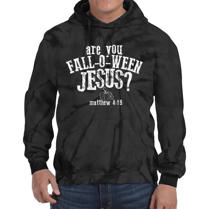 Are You FallOWeen Jesus Funny Pumpkin Christian Halloween Tie Dye Hoodie