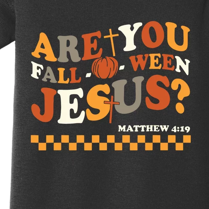 Are You Falloween Jesus Christian Halloween Pumpkin Baby Bodysuit