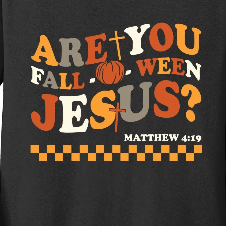 Are You Falloween Jesus Christian Halloween Pumpkin Kids Long Sleeve Shirt