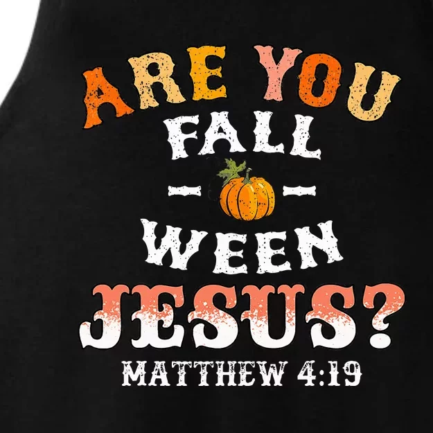 Are You Falloween Jesus Matthew Christian Faith Halloween Ladies Tri-Blend Wicking Tank