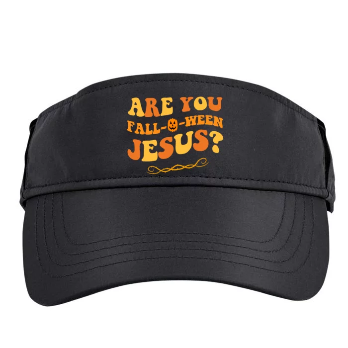 Are You Falloween Jesus? Cute Funny Halloween Fall Adult Drive Performance Visor