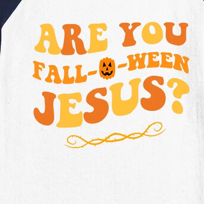 Are You Falloween Jesus? Cute Funny Halloween Fall Baseball Sleeve Shirt