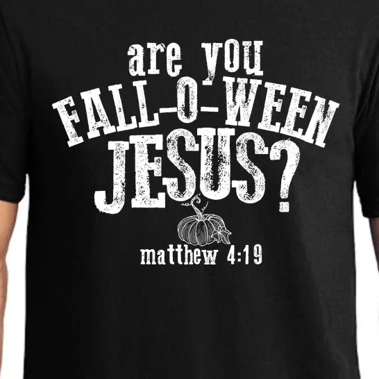 Are You Fall O Ween Jesus Halloween Pajama Set