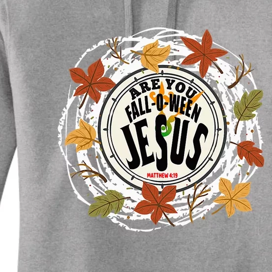 Are You FALLOWEEN JESUS Matthew 419 Christian Bible Fall Women's Pullover Hoodie