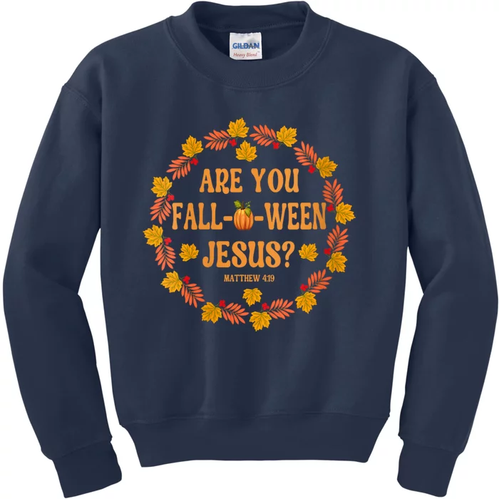 Are You Fall O Ween Jesus Matthew Faith Christian Halloween Kids Sweatshirt