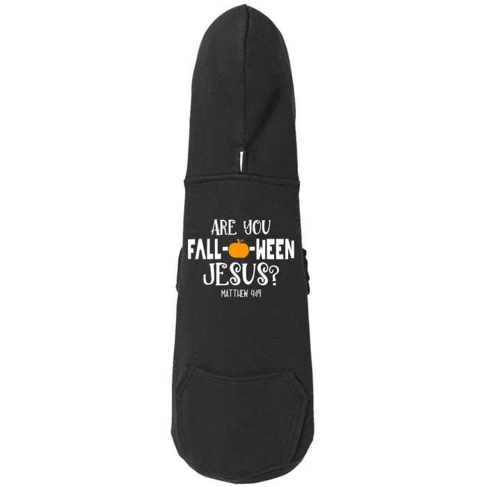 Are You FallOWeen Jesus Halloween Christian Pumpkin Lover Doggie 3-End Fleece Hoodie