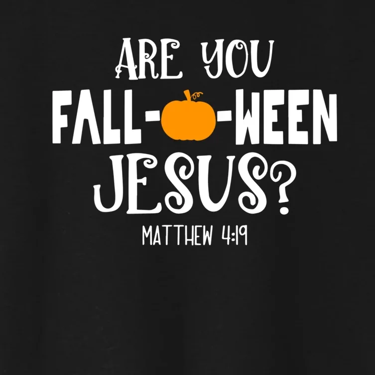 Are You FallOWeen Jesus Halloween Christian Pumpkin Lover Women's Crop Top Tee