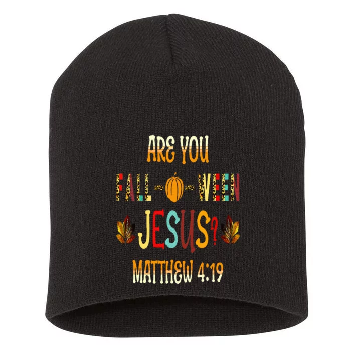 Are You Fall O Ween Jesus Following Christian Halloween Short Acrylic Beanie