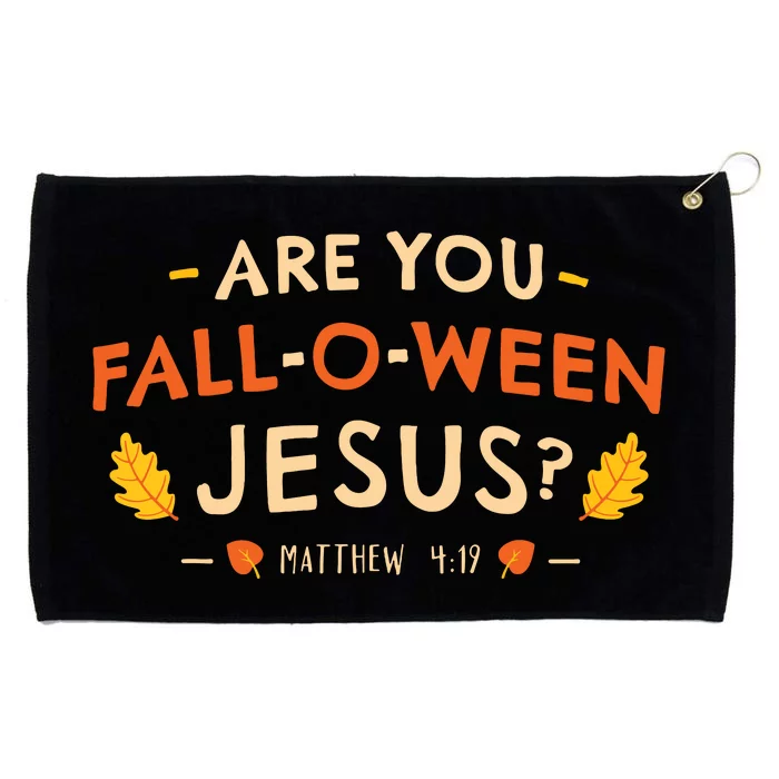 Are You Fall O Ween Jesus Halloween Matthew Christian Grommeted Golf Towel