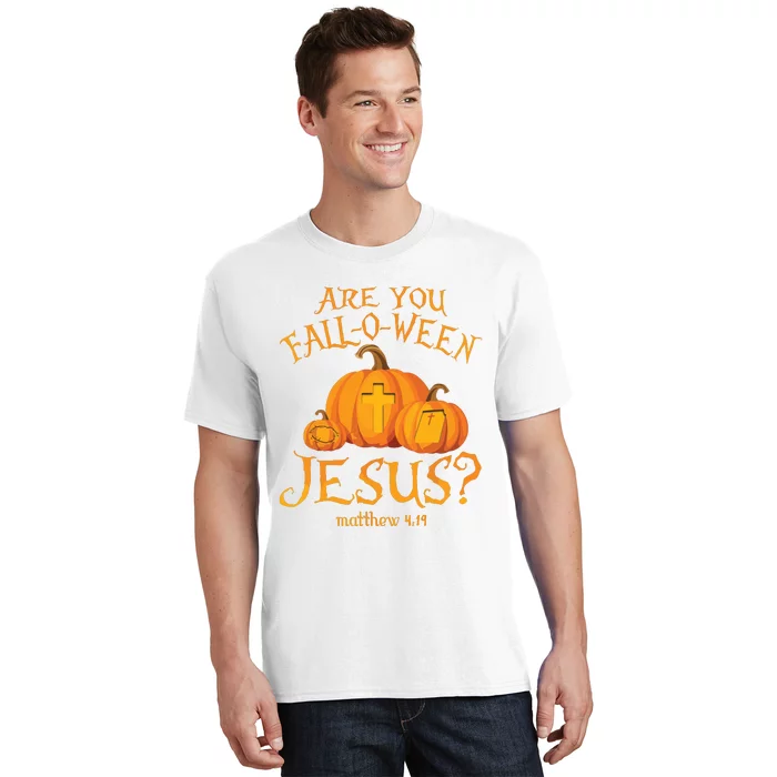 Are You Falloween Jesus Christian Halloween Pumpkin T-Shirt