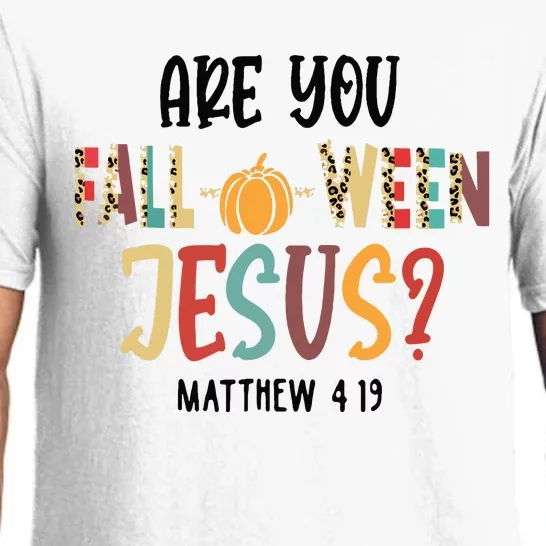 Are You Falloween Jesus Funny Pumpkin Christian Halloween Pajama Set