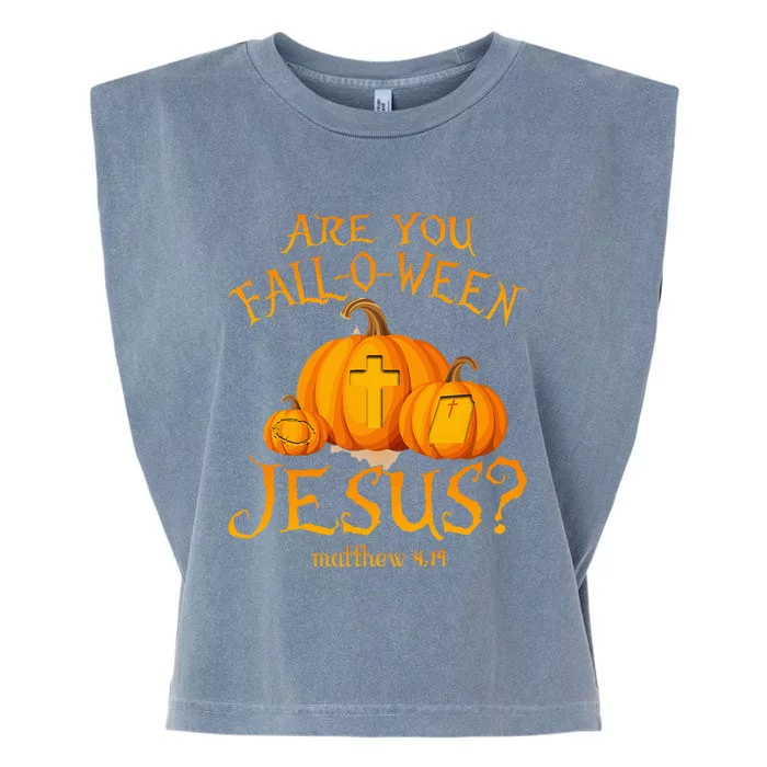 Are You Fall O Ween Jesus Christian Halloween Pumpkin Garment-Dyed Women's Muscle Tee