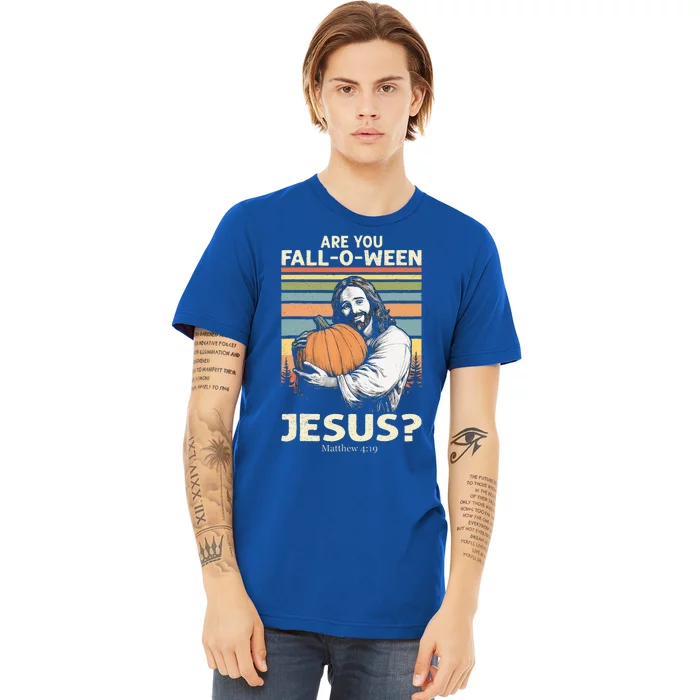 Are You Falloween Jesus Christian Halloween Pumpkin Premium T-Shirt