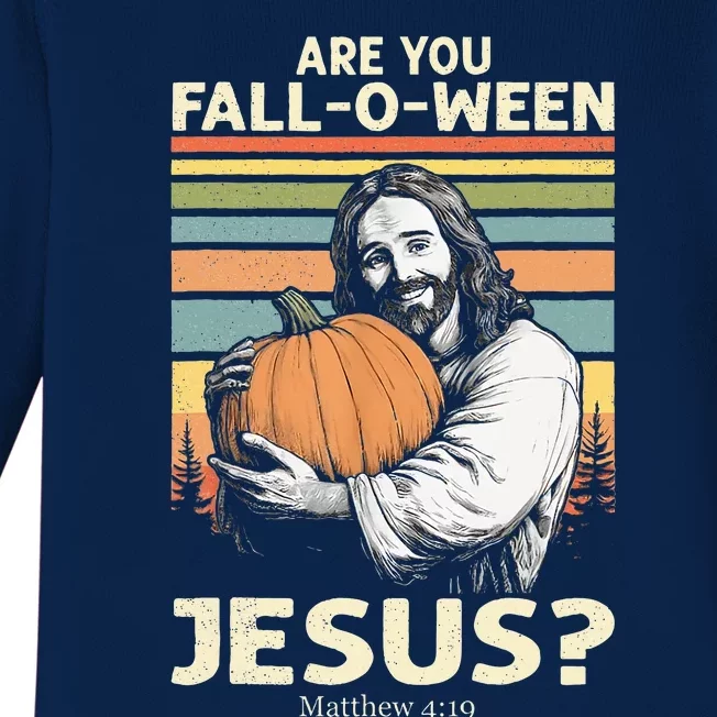 Are You Falloween Jesus Christian Halloween Pumpkin Baby Long Sleeve Bodysuit