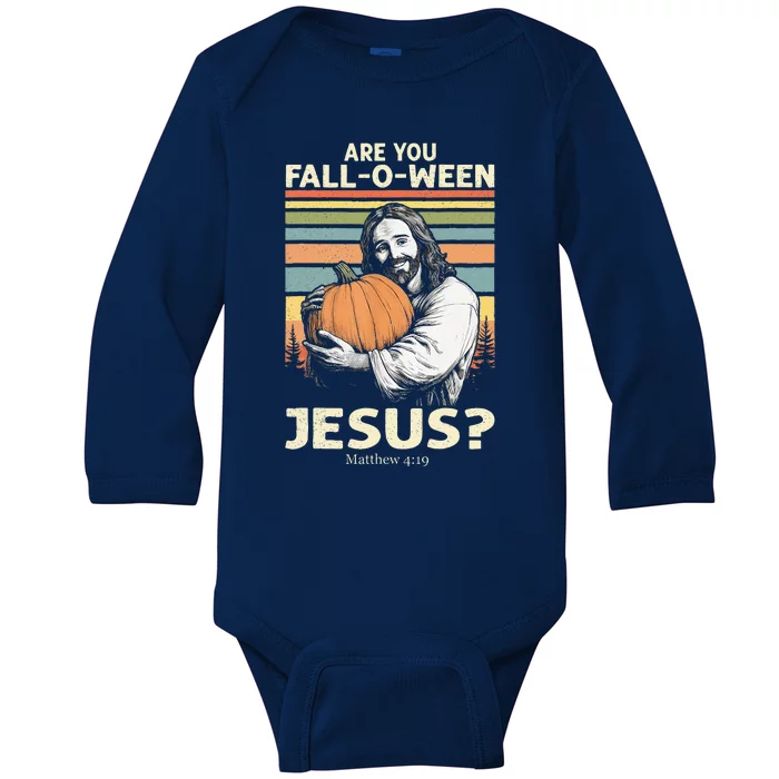 Are You Falloween Jesus Christian Halloween Pumpkin Baby Long Sleeve Bodysuit