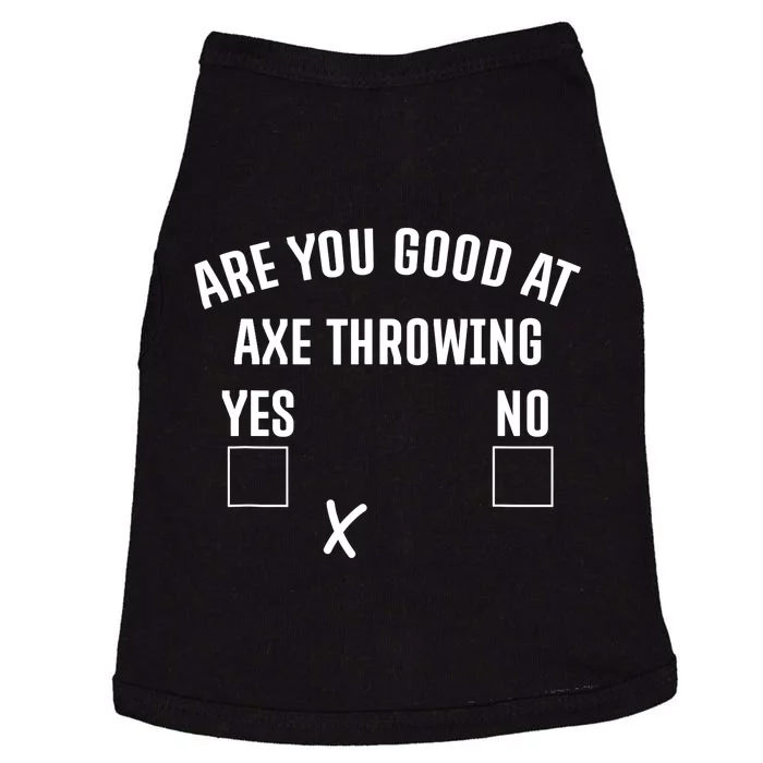 Are You Good At Axe Throwing? Doggie Tank