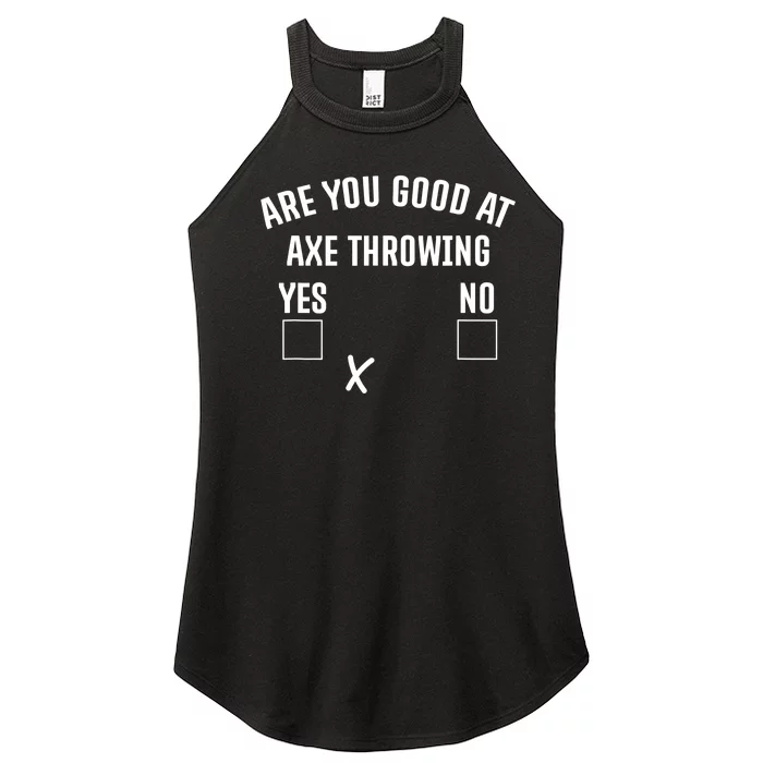 Are You Good At Axe Throwing? Women’s Perfect Tri Rocker Tank