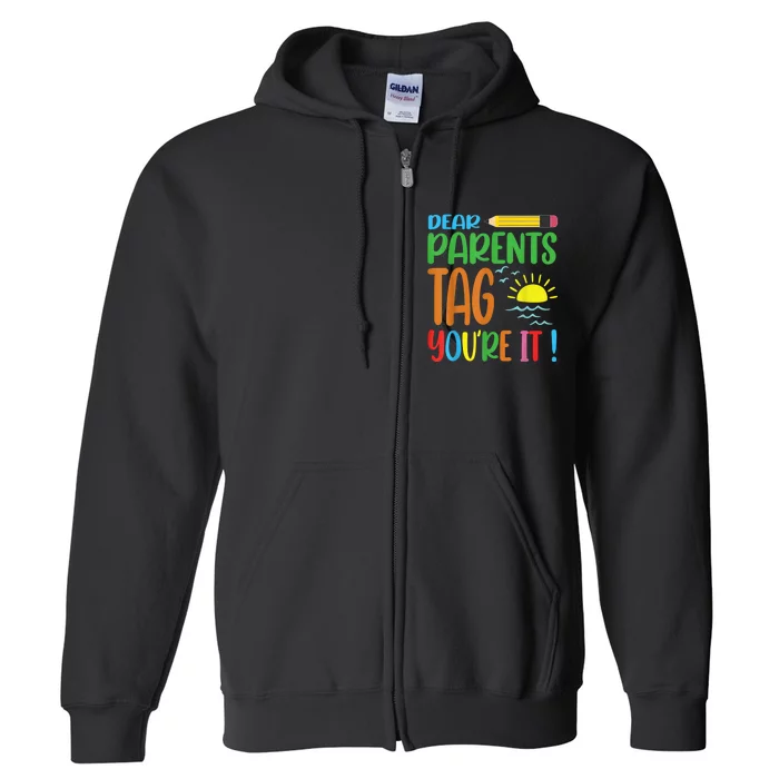 Ag Your It Teacher For School Teacher Valentine Summer Full Zip Hoodie