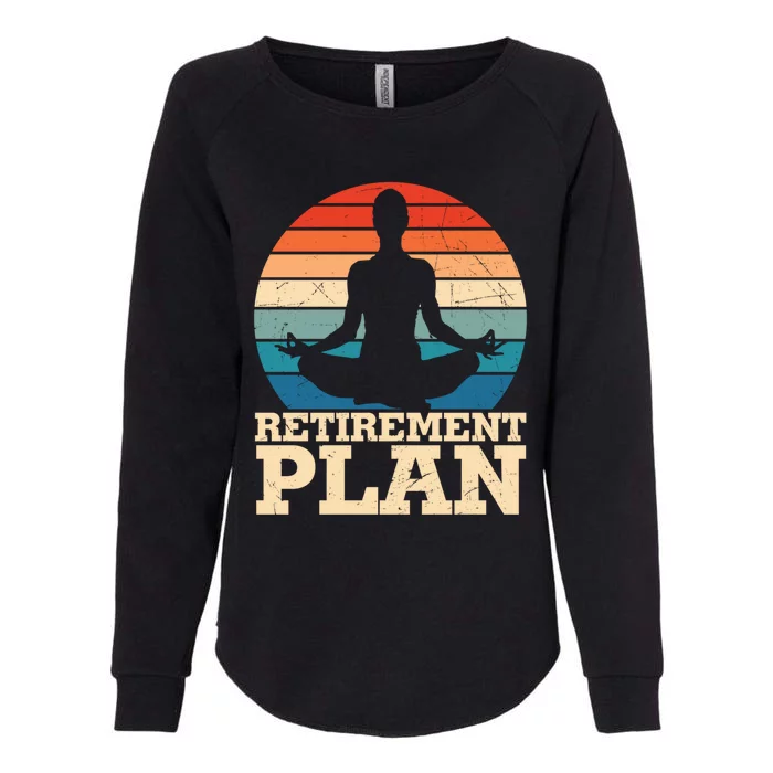 Acro Yoga Is My Retiret Plan Training Pranayama Joga Gift Womens California Wash Sweatshirt