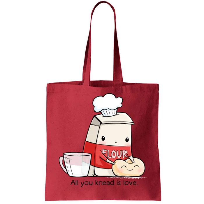 All You Knead Is Love Tote Bag