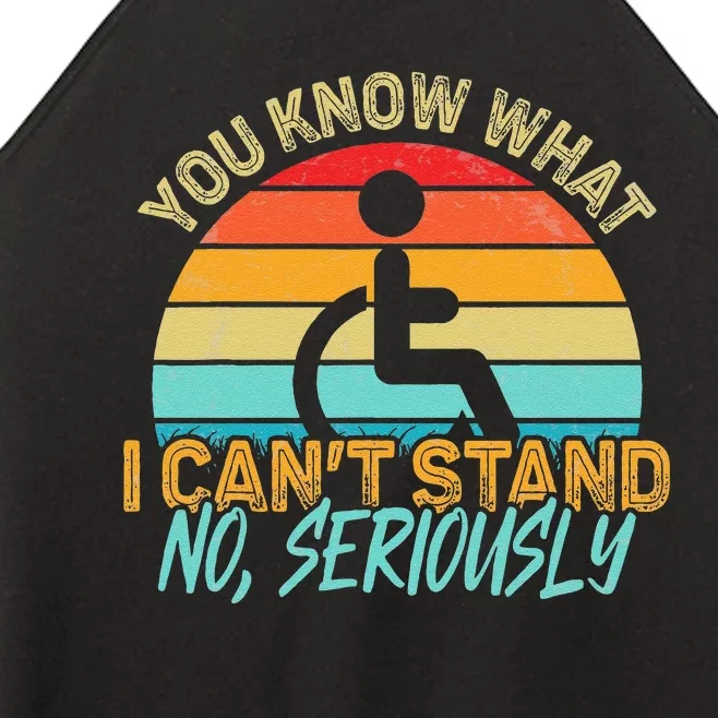 Amputee You Know What I Can't Stand Wheelchair Amputation Women’s Perfect Tri Rocker Tank