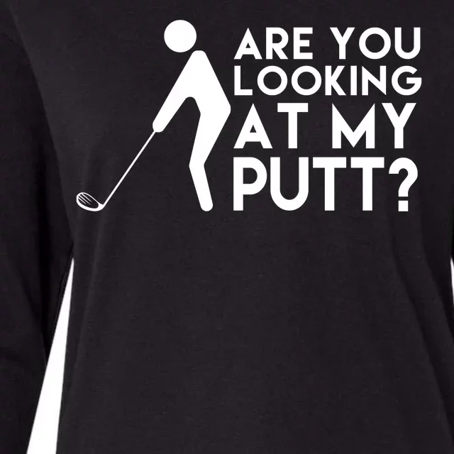 Are You Looking At My Putt Golf Lover Funny Womens Cotton Relaxed Long Sleeve T-Shirt