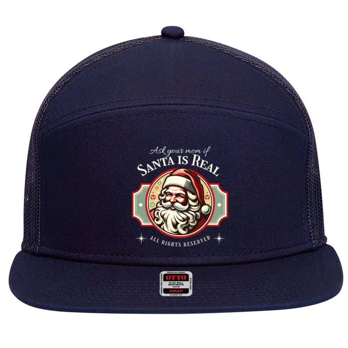 Ask Your Mom If Santa Is Real Vintage 7 Panel Mesh Trucker Snapback Hat