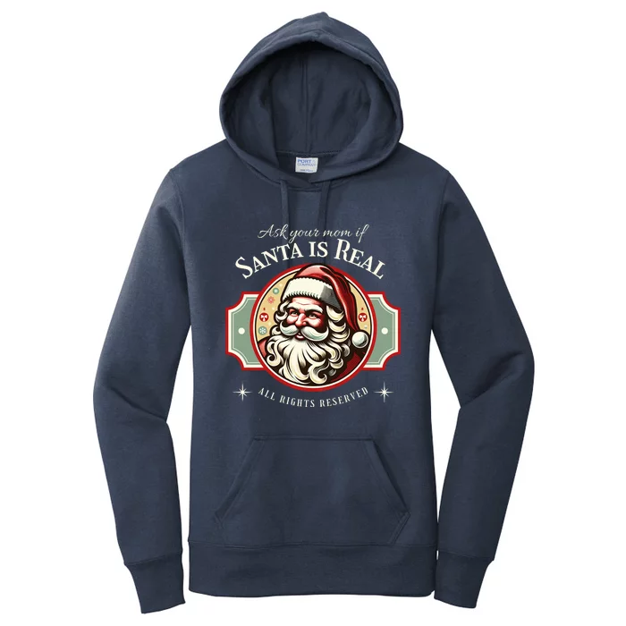 Ask Your Mom If Santa Is Real Vintage Women's Pullover Hoodie