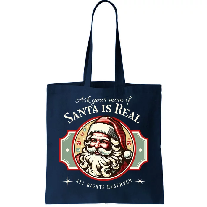 Ask Your Mom If Santa Is Real Vintage Tote Bag