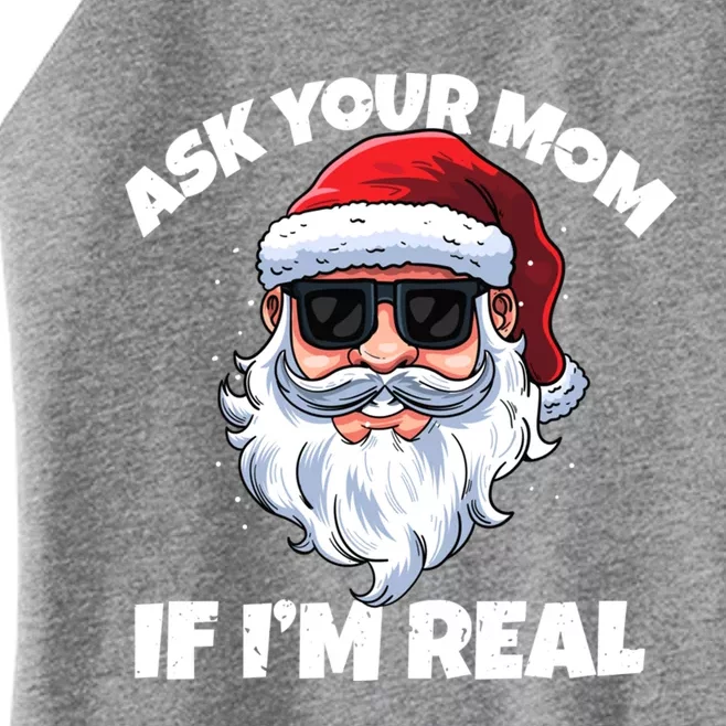 Ask Your Mom If IM Real Hippie Santa Claus Christmas Great Gift Women’s Perfect Tri Rocker Tank