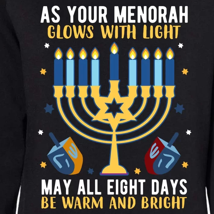 As Your Menorah Glows With Light May All Eight Days Be Warm And Bright Womens California Wash Sweatshirt