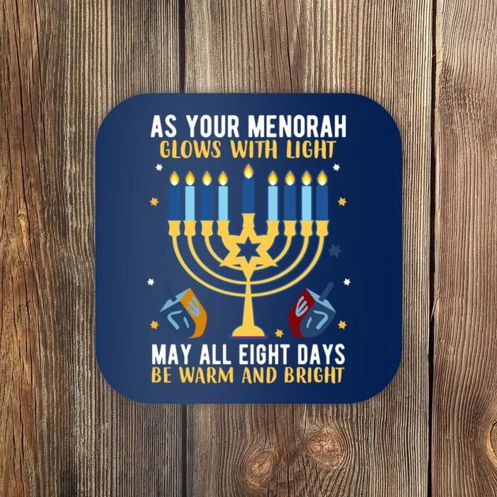 As Your Menorah Glows With Light May All Eight Days Be Warm And Bright Coaster