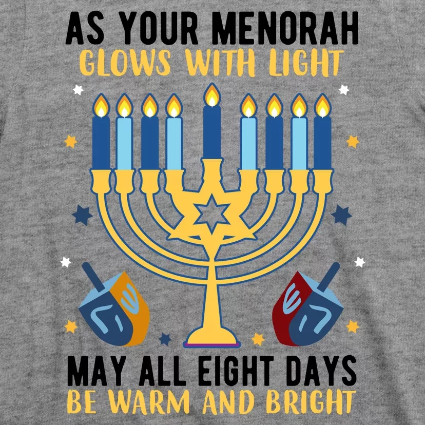 As Your Menorah Glows With Light May All Eight Days Be Warm And Bright T-Shirt