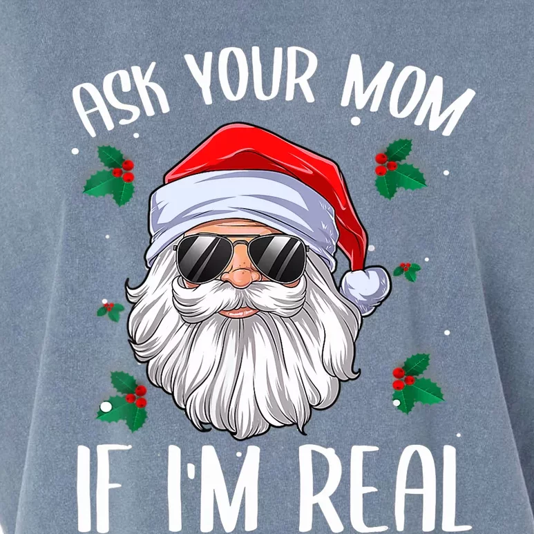 Ask Your Mom If I'm Real Funny Christmas Santa Claus Xmas Garment-Dyed Women's Muscle Tee