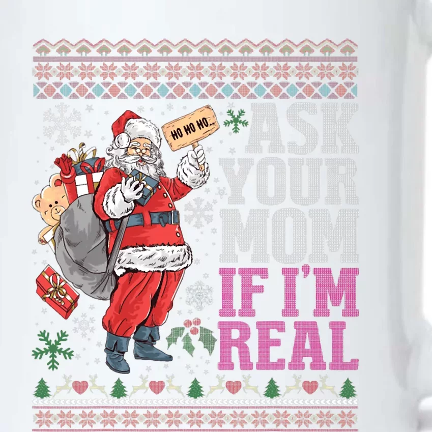 Ask Your Mom If Im Real Ugly Christmas Sweaters Black Color Changing Mug