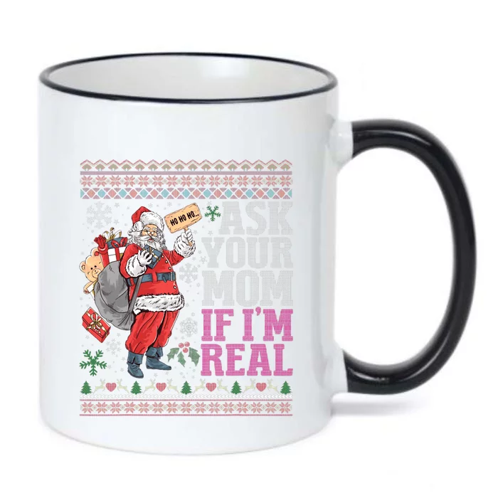 Ask Your Mom If Im Real Ugly Christmas Sweaters Black Color Changing Mug