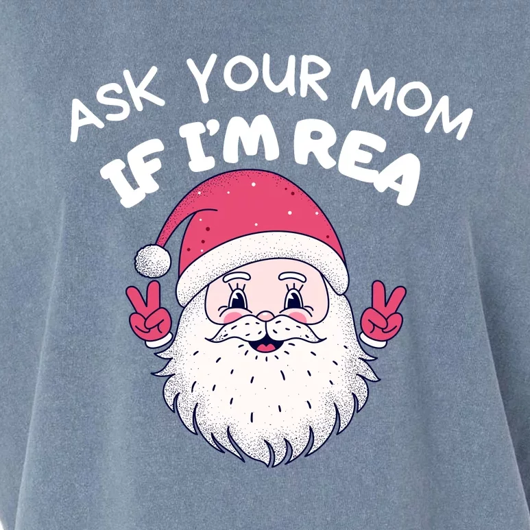 Ask Your Mom If I’M Real Funny Christmas Santa Naughty Garment-Dyed Women's Muscle Tee