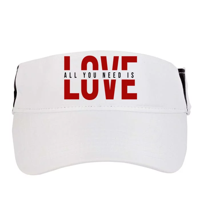 All You Need Is Love Cute Gift Adult Drive Performance Visor