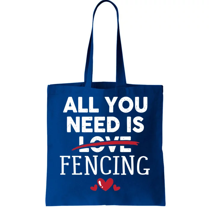 All You Need Is Fencing Valentine Party Gift Tote Bag