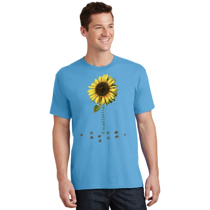 All You Need Is A Dog And Love Sunflower Paw Prints Gift T-Shirt