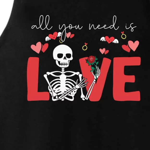 All You Need Is Love Skeleton Bones Valentine's Day Quote Gift Ladies Tri-Blend Wicking Tank