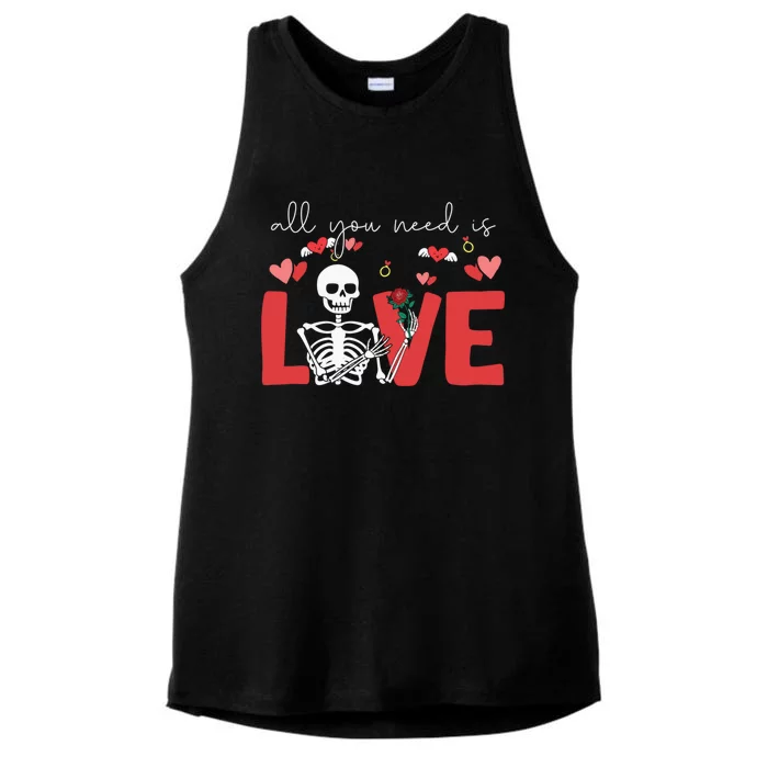 All You Need Is Love Skeleton Bones Valentine's Day Quote Gift Ladies Tri-Blend Wicking Tank