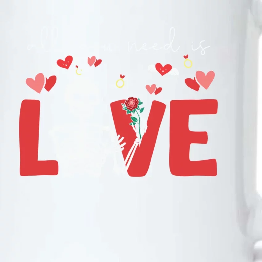 All You Need Is Love Skeleton Bones Valentine's Day Quote Gift Black Color Changing Mug