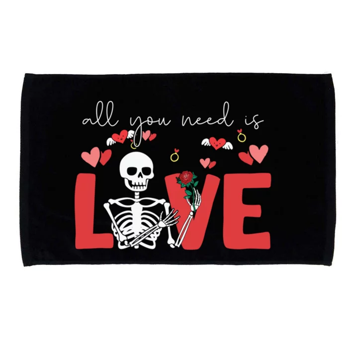 All You Need Is Love Skeleton Bones Valentine's Day Quote Gift Microfiber Hand Towel