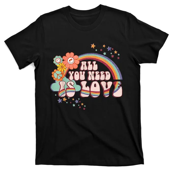 All You Need is Love Rainbow Groovy Vibes Hippie T-Shirt