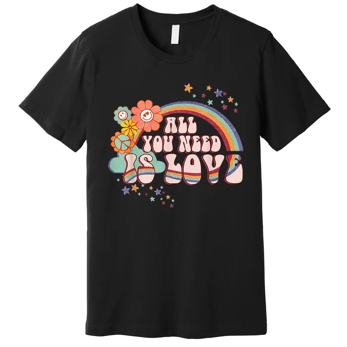 All You Need is Love Rainbow Groovy Vibes Hippie Premium T-Shirt