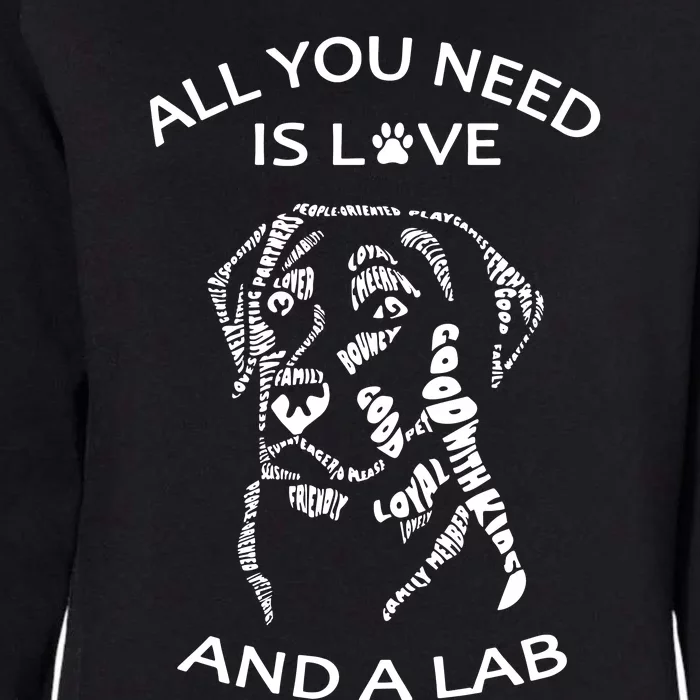 All You Need Is Love And A Labrador Black Labrador Caligram Womens California Wash Sweatshirt