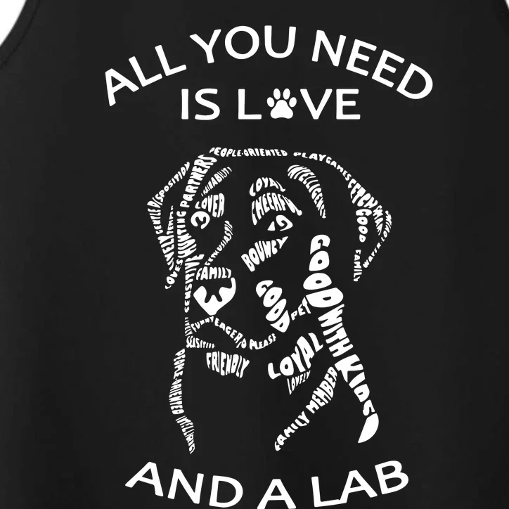 All You Need Is Love And A Labrador Black Labrador Caligram Performance Tank